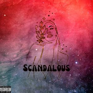 Scandalous (Explicit)