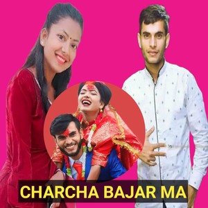 CHARCHA BAJAR MA