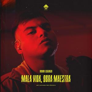 Mala vida, obra maestra (feat. Brayan Escorza)