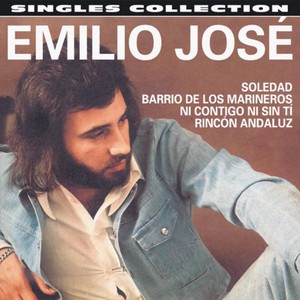 Emilio José (Singles Collection)