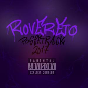 Rovereto possetrack2017 (feat. Calipso, Juicy, Masta B, Dadaman, Disa, Bman & Gazza) (Explicit)