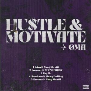 Hustle & Motivate (Explicit)