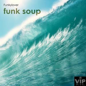 Funk Soup