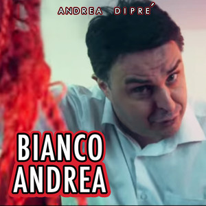 Bianco Andrea (Explicit)