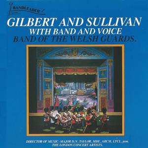 Gilbert and Sullivan with Band and Voice