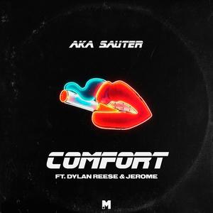 Comfort (feat. Jerome, ELLIS! & Aka Sauter) [Explicit]