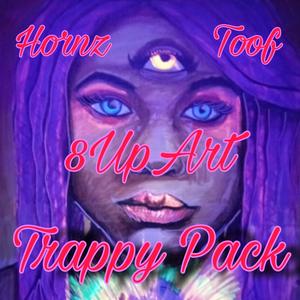 Trappy Pack (feat. Hornz & Toof) [Explicit]