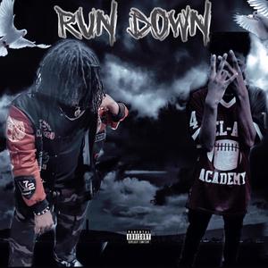 Run Down (Explicit)