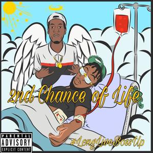 2nd Chance of Life (Explicit)