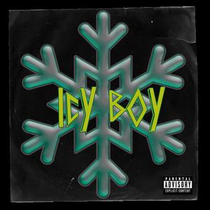 Icy Boy (Explicit)