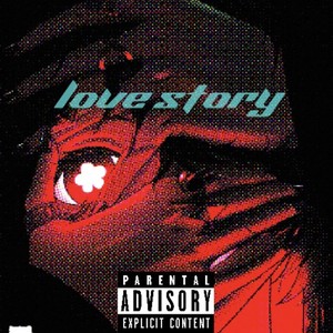 Love Story (Explicit)