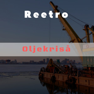 Reetro - Oljekriså