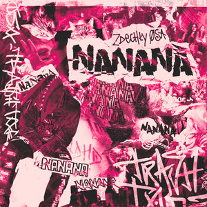 NANANA (Explicit)