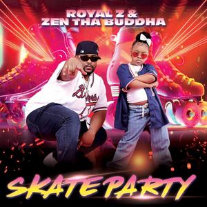 Skate Party (Get on the Floor) (feat. Zen Tha Buddha)