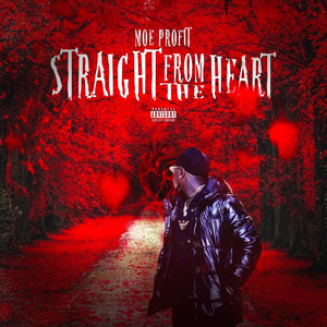 Straight from the Heart (Explicit)