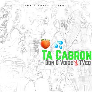 Ta Cabron (feat. Tveo) [Explicit]