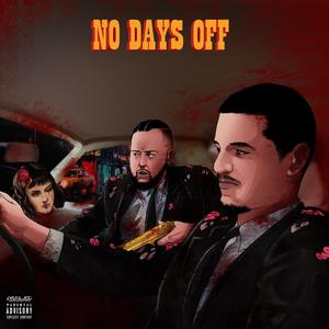 No Days Off (feat. Orion ) [Explicit]