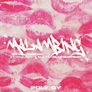 Malambing (feat. Yvng Frost & BIGS)