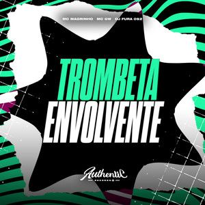 Trombeta Envolvente (Explicit)