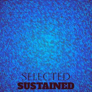 Selected Sustained