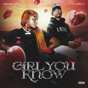 Girl You Know (Explicit)