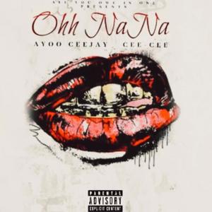 Ohh NaNa (Explicit)