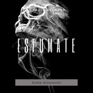 Esfumate (feat. Miguel García, Vitam Mortem, Nery G & Alprazolamike)