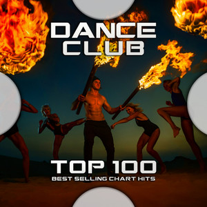 Dance Club Top 100 Best Selling Chart Hits