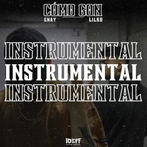 Cómo Gon (INSTRUMENTAL)
