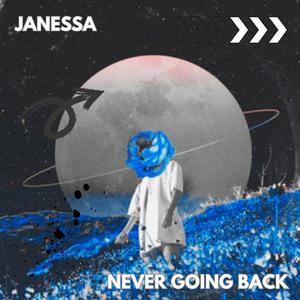 Never going back (Explicit)