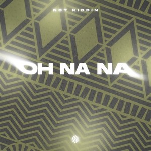 Oh Na Na