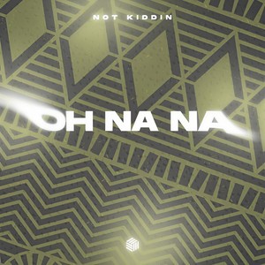 Oh Na Na