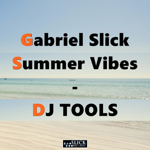 Summer Vibes: DJ Tools