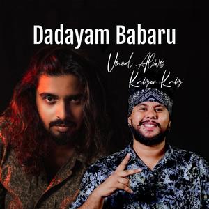 Dadayam Babaru Theam Song (feat. Kaizer Kaiz) [Explicit]