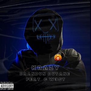 Krazy (Explicit)