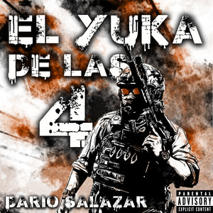 El Yuka de las 4 (Explicit)