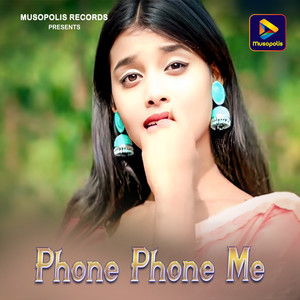 Phone Phone Me
