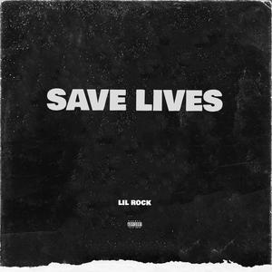 Save Lives (Explicit)