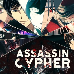 Anime Assassin Cypher (feat. StayChillYT, Mir blackwell, Uts in boots, Hydro Hero, Xtra torimachi, Toon God, Hayden's heaven, Kastles & Coolguy_Diet) [Explicit]