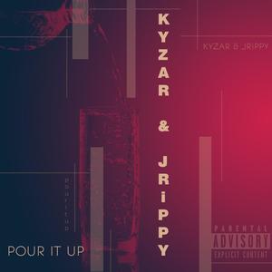 Pour it up (Explicit)