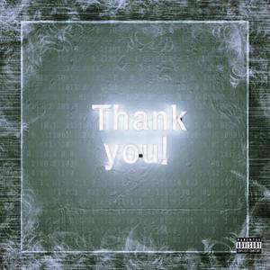 Thank You! (Explicit)