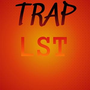 Trap Lst