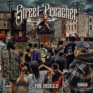 STREET PREACHER (Explicit)