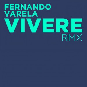 Fernando Varela - Vivere (Dragonman Club Remix)