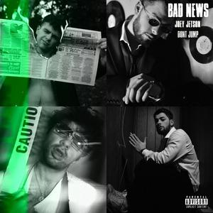 Bad News (Explicit)
