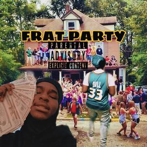 Frat party (Explicit)