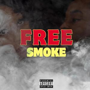 FREE SMOKE (feat. Khari) (Explicit)