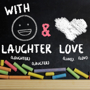 With Laughter & Love