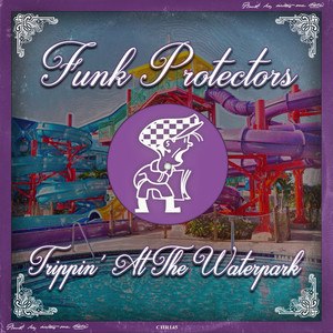 Trippin' At The Waterpark (Original Mix)