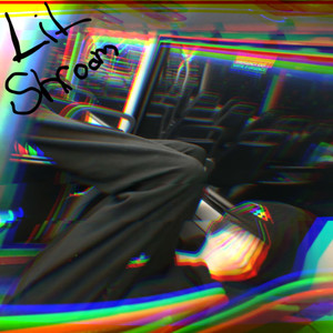 I'm On Shrooms (Explicit)